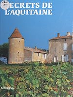 Télécharger le livre :  Secrets de l'Aquitaine