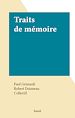 Télécharger le livre :  Traits de mémoire