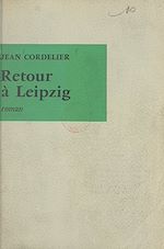 Télécharger le livre :  Retour à Leipzig