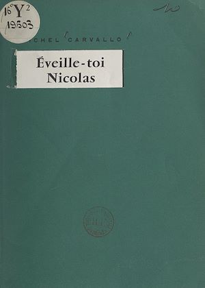 Téléchargez le livre :  Éveille-toi Nicolas