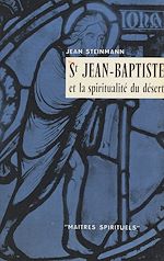 Download this eBook Saint Jean-Baptiste et la spiritualité du désert