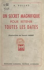 Télécharger le livre :  Un secret magnifique pour retenir toutes les dates