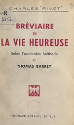 Télécharger le livre :  Bréviaire de la vie heureuse