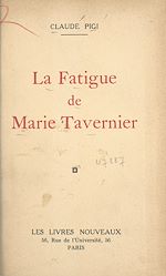 Télécharger le livre :  La fatigue de Marie Tavernier
