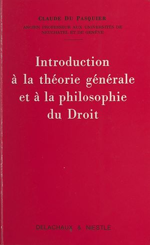 Téléchargez le livre :  Introduction à la théorie générale et à la philosophie du droit