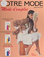 Télécharger le livre :  Votre mode, mode d'emploi