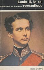 Télécharger le livre :  Louis II, le roi romantique