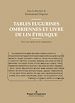 Télécharger le livre :  Tables Eugubines ombriennes et Livre de lin étrusque