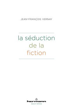 Télécharger le livre :  La séduction de la fiction