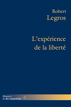 Télécharger le livre :  L'expérience de la liberté