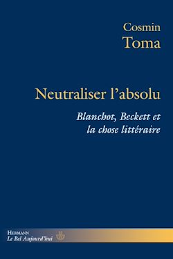 Télécharger le livre :  Neutraliser l'absolu