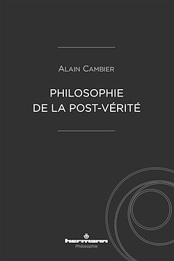 Télécharger le livre :  Philosophie de la post-vérité