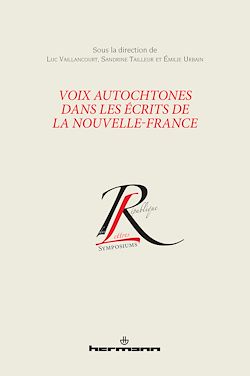 Télécharger le livre :  Voix autochtones dans les écrits de la Nouvelle-France