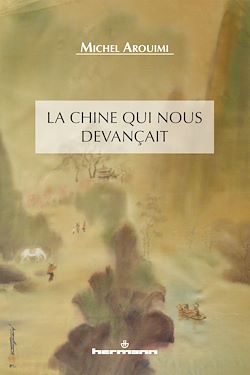 Télécharger le livre :  La Chine qui nous devançait