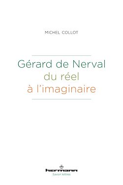 Télécharger le livre :  Gérard de Nerval, du réel à l'imaginaire