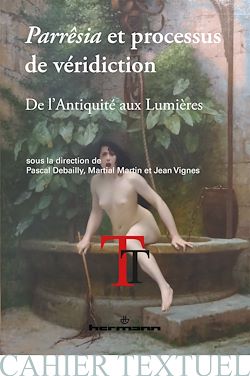 Télécharger le livre :  Parrêsia et processus de véridiction