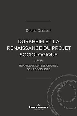 Télécharger le livre :  Durkheim et la (re)naissance du projet sociologique