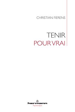 Télécharger le livre :  Tenir pour vrai