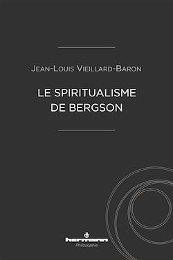 Télécharger le livre :  Le spiritualisme de Bergson