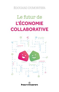 Télécharger le livre :  Le futur de l'économie collaborative