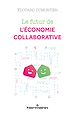 Télécharger le livre :  Le futur de l'économie collaborative