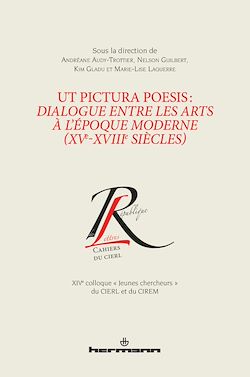 Télécharger le livre :  Ut pictura poesis : dialogue entre les arts et l'époque moderne (XVe-XVIIIe siècles)