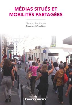 Télécharger le livre :  Médias situés et mobilités partagées
