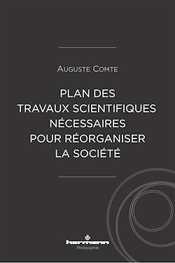 Télécharger le livre :  Plan des travaux scientifiques nécessaires pour réorganiser la société