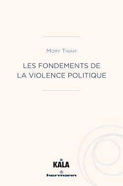 Télécharger le livre :  Les fondements de la violence politique