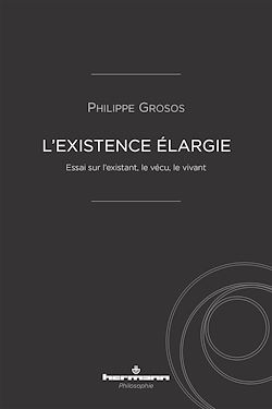Télécharger le livre :  L'existence élargie