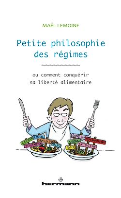 Télécharger le livre :  Petite philosophie des régimes