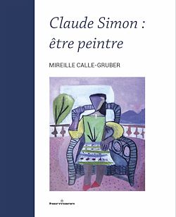 Télécharger le livre :  Claude Simon : être peintre