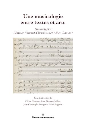 Téléchargez le livre :  Une musicologie entre textes et arts