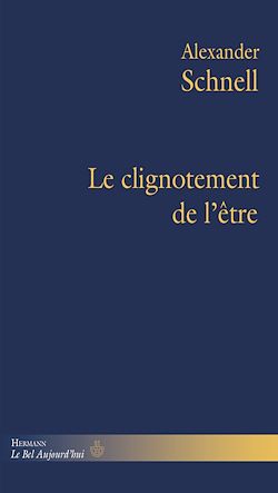 Télécharger le livre :  Le clignotement de l'être