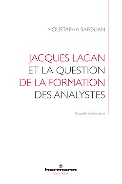 Télécharger le livre :  Jacques Lacan et la question de la formation des analystes