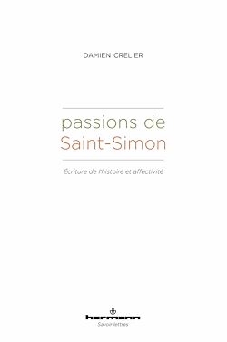 Télécharger le livre :  Passions de Saint-Simon