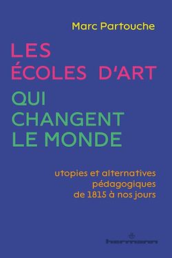 Télécharger le livre :  Les écoles d’art qui changent le monde
