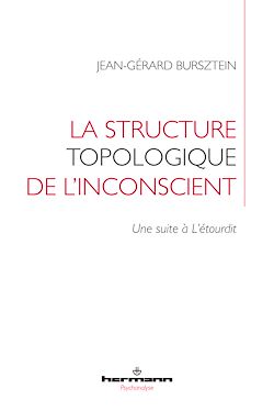 Télécharger le livre :  La structure topologique de l'inconscient