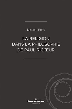 Télécharger le livre :  La religion dans la philosophie de Paul Ricœur