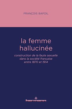 Télécharger le livre :  La femme hallucinée