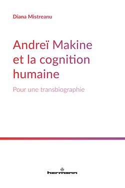 Télécharger le livre :  Andreï Makine et la cognition humaine