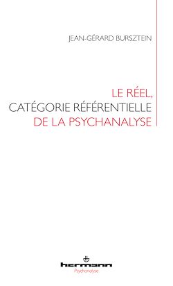 Télécharger le livre :  Le réel, catégorie référentielle de la psychanalyse