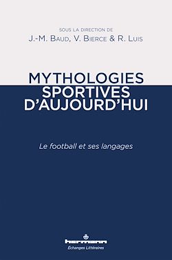 Télécharger le livre :  Mythologies sportives d'aujourd'hui