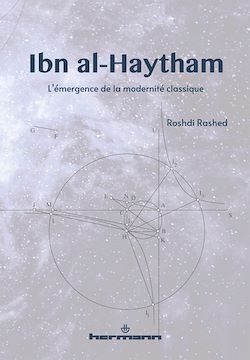 Télécharger le livre :  Ibn al-Haytham. L'émergence de la modernité classique
