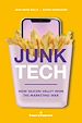 Télécharger le livre :  Junk Tech (édition anglaise)