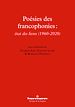 Télécharger le livre :  Poésies des francophonies : état des lieux (1960-2020)
