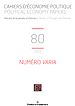 Télécharger le livre :  Cahiers d'économie politique / Political Economy Papers n°80 : numéro Varia