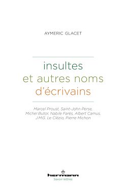 Télécharger le livre :  Insultes et autres noms d'écrivains