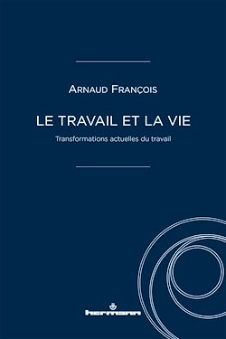 Télécharger le livre :  Le travail et la vie