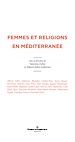 Télécharger le livre :  Femmes et religions en Méditerranée
